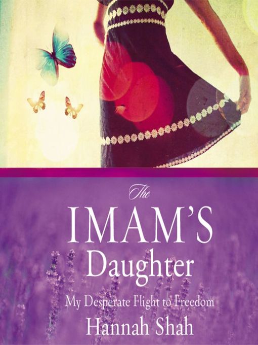Title details for The Imam's Daughter by Hannah Shah - Wait list